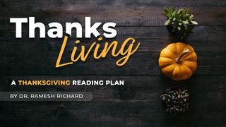 ThanksLiving: A Thanksgiving Reading Plan Exodus 17:5-7 The Message