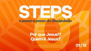 Série Steps - Passo 01 Romanos 8:27 Nova Tradução na Linguagem de Hoje