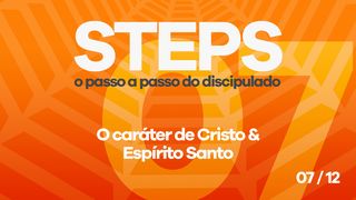 Série Steps - Passo 07 1Coríntios 12:4-6 Nova Almeida Atualizada