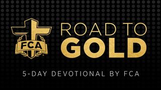  Road to Gold 1 Corinthians 9:25-27 New Living Translation