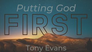 Putting God First Matthew 22:40 New International Version
