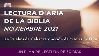 Lectura Diaria De La Biblia De Noviembre 2021: La Palabra De Alabanza Y Acción De Gracias De Dios Salmos 75:7 Traducción en Lenguaje Actual