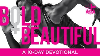  Bold and Beautiful  2 Corinthians 10:12-13 New International Version