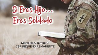 Si Eres Hijo... Eres Soldado Salmos 119:105 Traducción en Lenguaje Actual
