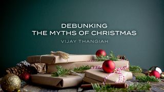 Debunking the Myths of Christmas  Matthew 2:1-3 New Living Translation