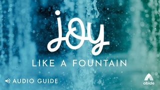 Joy Like a Fountain John 16:24 New International Version (Anglicised)