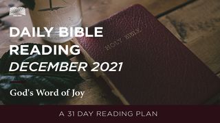 Daily Bible Reading – December 2021: God’s Word of Joy Titus 3:1-2 The Message