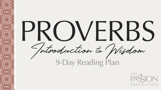 Proverbs – Introduction To Wisdom Proverbs 1:1, 7 English Standard Version 2016