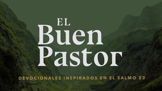 El Buen Pastor, inspirado en el Salmo 23 Salmos 27:14 Traducción en Lenguaje Actual