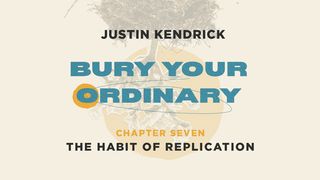 Bury Your Ordinary Habit Seven Matthew 28:18-19 King James Version