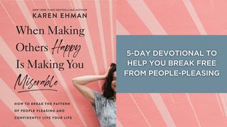 When Making Others Happy Is Making You Miserable Galatians 1:10-12 New Living Translation
