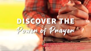 Discover the Power of Prayer I Peter 3:19-20 New King James Version