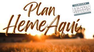 Plan Heme Aquí, Campaña Jesús Te Ama Juan 16:8 Nueva Versión Internacional - Español