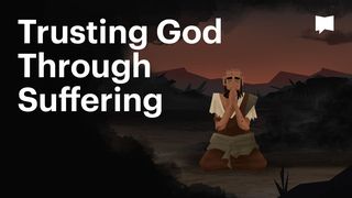 BibleProject | Trusting God Through Suffering Job 2:11-13 The Message