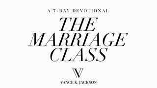 The Marriage Class Leviticus 15:20 American Standard Version