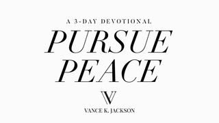 Pursue Peace Hebrews 12:14-16 New International Version