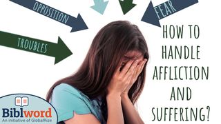 How to Handle Affliction and Suffering 1 Thessalonians 1:7-10 The Message