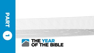 Year of the Bible: Part One of Twelve Genesis 8:22 American Standard Version