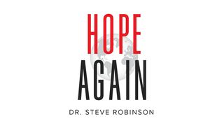 Can I Hope Again? Romans 1:1-17 New King James Version
