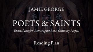 Poets & Saints Ecclesiastes 3:1-13 English Standard Version 2016