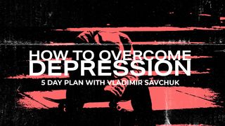 How to Overcome Depression 1 Kings 19:3-18 The Message