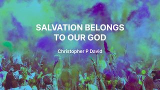 Salvation Belongs to the Lord Psalms 3:6 New International Version