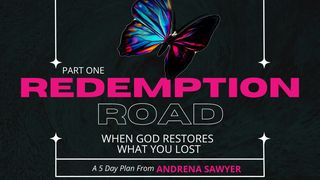 Redemption Road: When God Restores What You Lost (Part 1) Genesis 37:5 King James Version