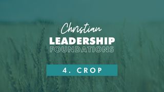 Christian Leadership Foundations 4 - Crop 2 Timothy 4:6-8 The Message
