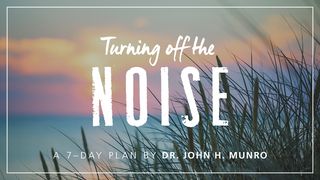 Turning Off The Noise Mark 1:32-39 New Century Version