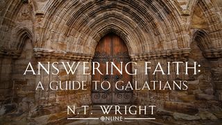Answering Faith: A Guide to Galatians With N.t. Wright Galatians 2:19-21 English Standard Version 2016