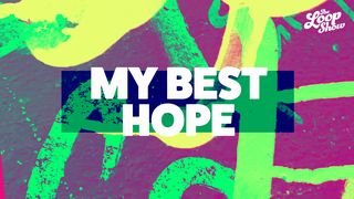My Best Hope Hebrews 11:21 New International Version