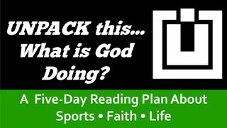 UNPACK this...What Is God Doing? Job 38:4 New American Standard Bible - NASB 1995