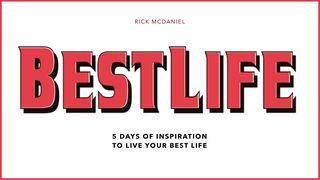 Bestlife: 5 Days of Inspiration to Live Your Best Life Genesis 37:18-20 The Message