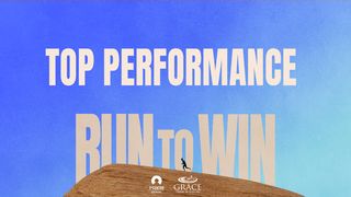 [Run to Win] Top Performance Galatians 5:7-8 Amplified Bible