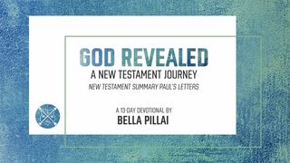 GOD REVEALED – A New Testament Journey (PART 6) Galatians 2:17-21 New International Version