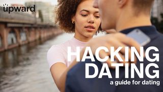 Hacking Dating: A Dating Guide for Christians Psalms 37:3-4 The Message