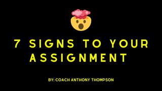 7 Signs to Your Assignment Proverbs 22:3 New King James Version