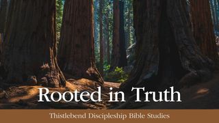 Rooted in Truth: A Devotion in the Ten Commandments Deuteronomy 5:15 King James Version