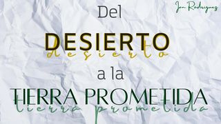 Del Desierto a La Tierra Prometida Oseas 2:14 Nueva Versión Internacional - Español