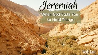 Jeremiah: When God Calls You to Hard Things 2 Peter 3:14-18 New Living Translation