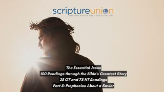 The Essential Jesus (Part 5): Prophecies About a Savior Jeremiah 23:5-6 New International Version