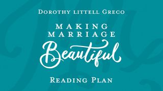 Making Marriage Beautiful 1 Corinthians 13:4-5 English Standard Version 2016