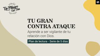 Tu gran contraataque 2 Pedro 1:10-11 Nueva Versión Internacional - Español