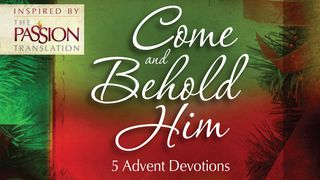 Come And Behold Him: Advent Devotions Psalms 80:7 New King James Version