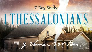 Thru the Bible—1 Thessalonians 1 Thessalonians 1:5-10 The Message