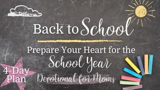 Back to School Encouragement for Busy Moms 2 Corinthians 1:3-5 The Message