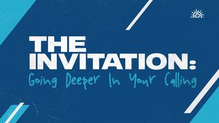 Going Deeper in Your Calling Revelation 22:1-21 New Living Translation