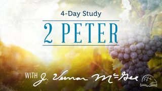 Thru the Bible—2 Peter 2 Peter 1:3-8 New Living Translation