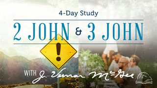Thru the Bible—2 John & 3 John 2 John 1:1-3 The Message
