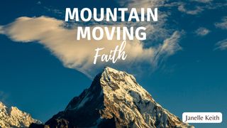 Mountain Moving Faith II Peter 1:20 New King James Version